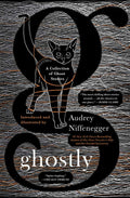 Ghostly by Audrey Niffenegger