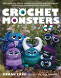 Crochet Monsters by Megan Lapp