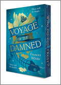 Voyage of the Damned : A Novel : Frances White