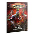 Underhive Journal: Goliath - The House of Chains