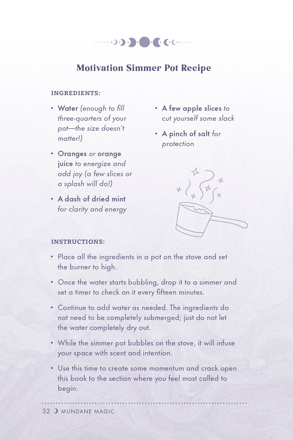 Mundane Magic: A Lazy Witch's Guide to Hacking Your Brain, Building a Daily Practice, and Getting Stuff Done
