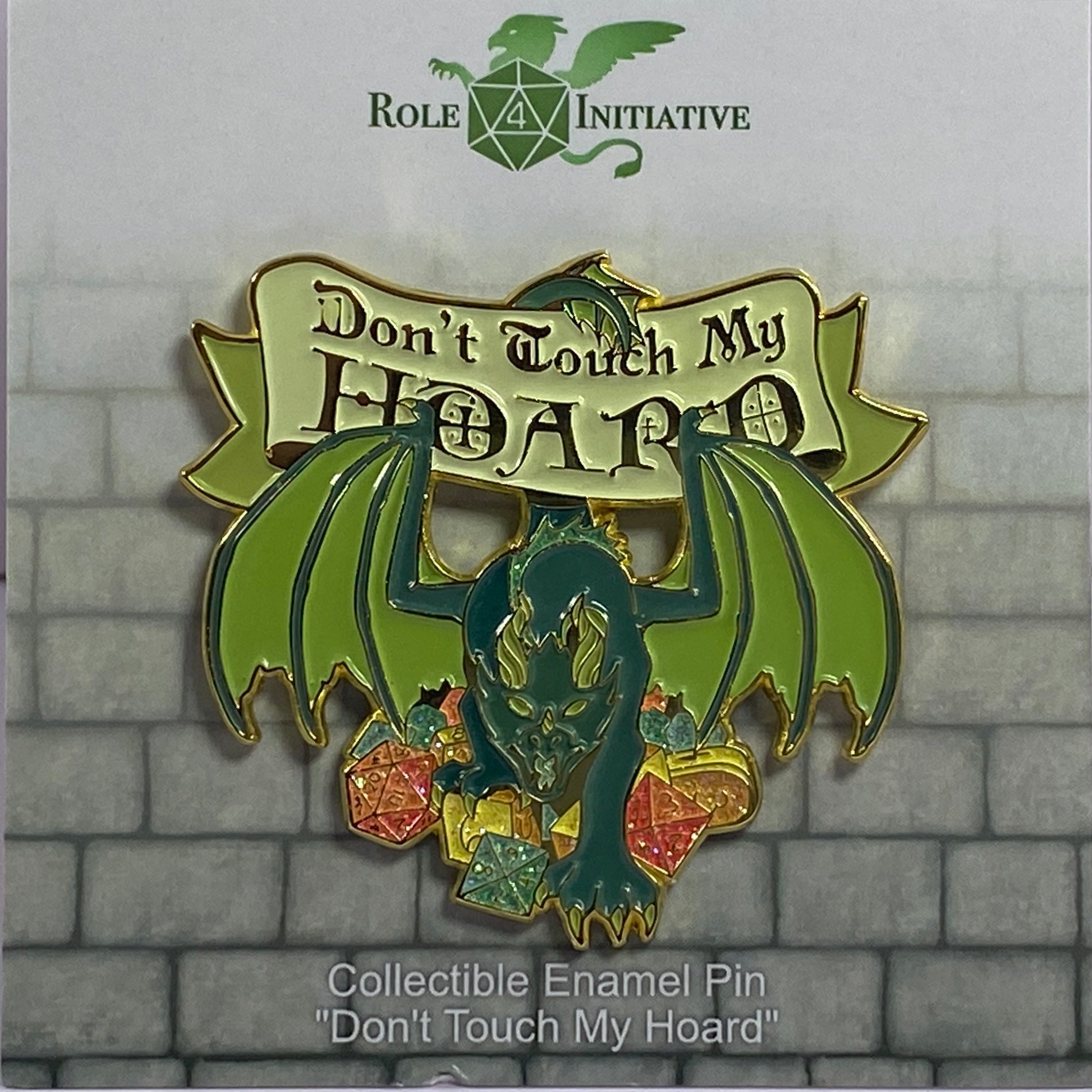 Don't Touch My Hoard - Collectible Enamel Pin