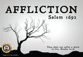 AFFLICTION: Salem 1692 (Second Edition)