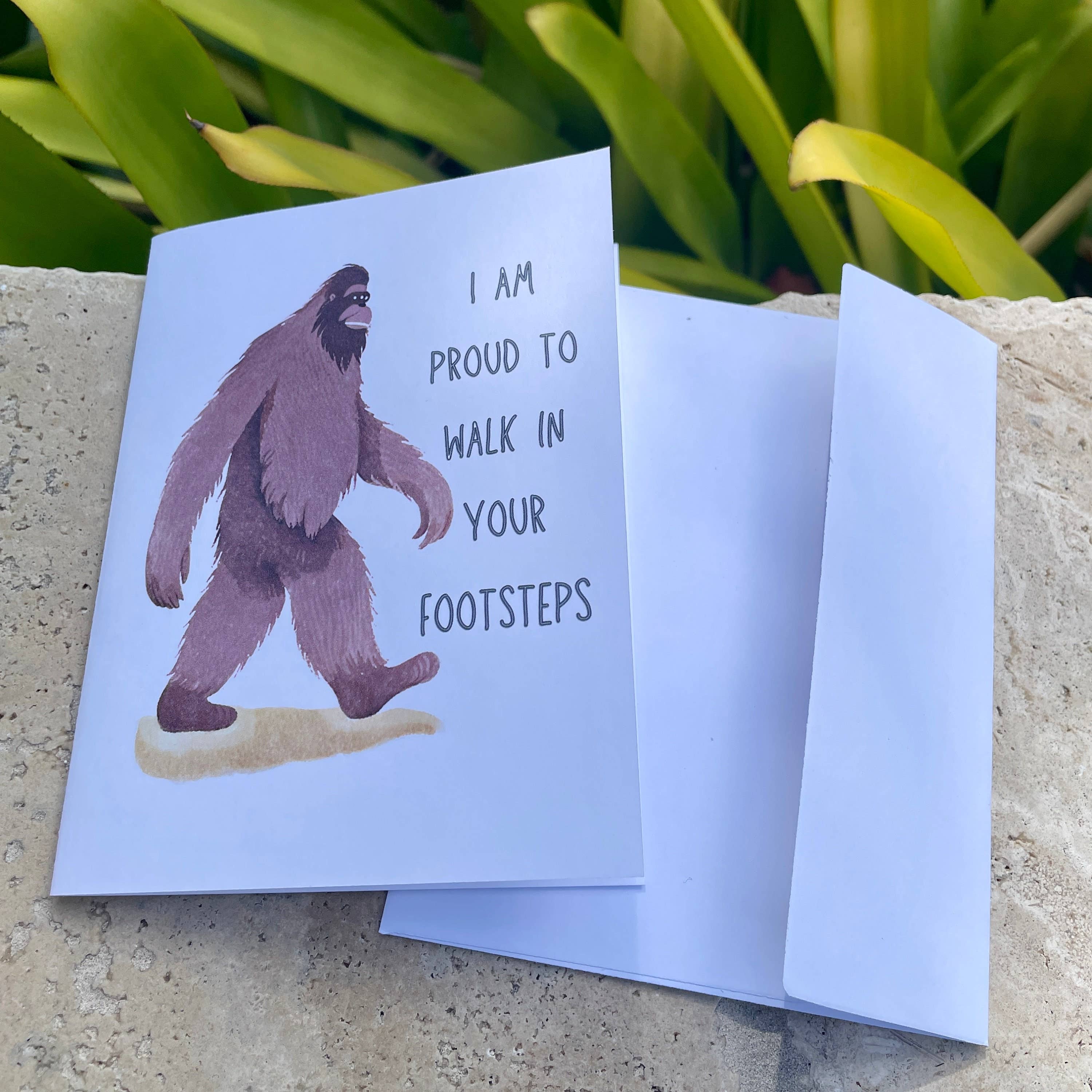 Bigfoot Father’s Day Card for Dad “walk in your footsteps”